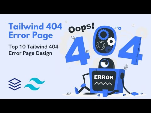 Top 10 Tailwind 404 Error Page Design