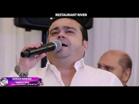 Adrian Minune - Familia mea (Live 2017 Restaurant River)