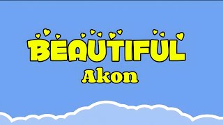 🎵Beautiful (Lyrics) ft. 🎶