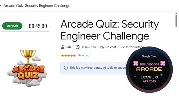 Level 3 | Arcade Quiz: Security Engineer Challenge | Google Cloud arcade #qwiklabsarcade2025