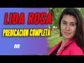 Lida Rosa Predicación Completa 2020 HD