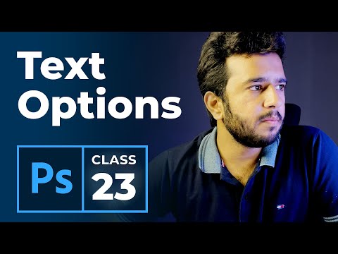 Text Options | Adobe Photoshop Tutorials for Beginners 2022 | Class 23