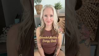 Ascended Masters Doing Energy Work