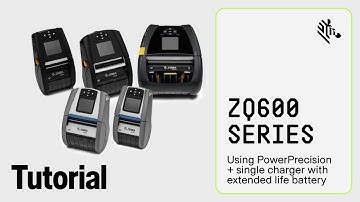 Zebra ZQ600 Series How To: Use the PowerPrecision+ Single Charger with Extended Life Battery