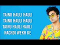 Lyrics Harrdy Sandhu - Jee Karr Daa Lyrics| Amyra Dastur | Akull | Mellow D |Lyrics Music Video 2020