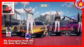 My Gameplay from the 4th Beta Test (Part 11) | Racing Master