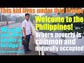 Travel to the Philippines and Meet this Boy Who Lives Under the Bridge. The Real Filipino Society