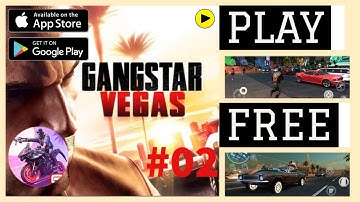 Gangstar Vegas: World of Crime Mobile Walkthrough Gameplay - Part 2(Android/ iOS)