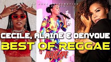 Alaine, Cecile & Denyque (Best Of Reggae Lovers Rock Mix) - Part 2 -  By Dj Hope Mathematics (2022)