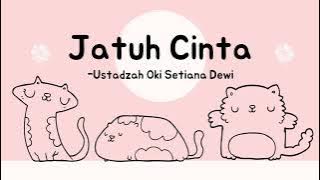 Jatuh Cinta - Ustadzah Oki Setiana Dewi | One Minute Booster