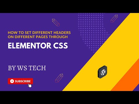 How to set different  Headers in a Website | CSS | Elementor | WordPress Tutorials