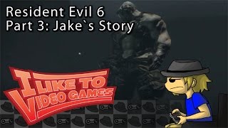 Resident Evil 6 Part 3: Jake's Story - VZedshows by VZedshows 526 views 7 years ago 19 minutes