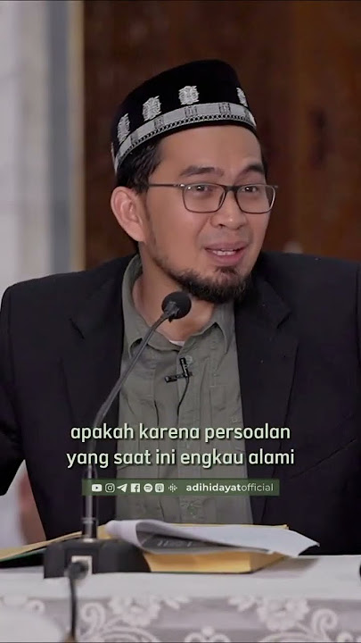 Allah Gak Pernah Ninggalin Kamu - Ustadz Adi Hidayat