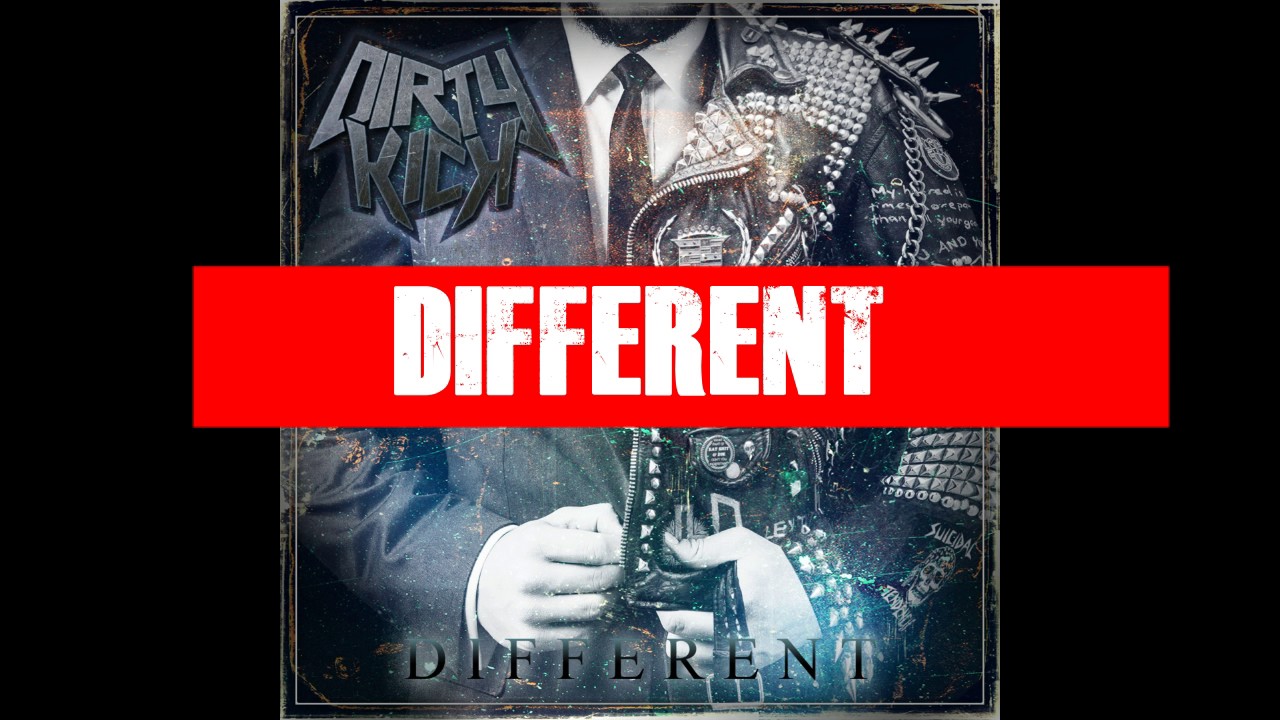DIRTY KICK - DIFFERENT (ALBUM EP)