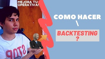 COMO HACER BACKTESTING TRADING| MEJORA TU OPERATIVA|REVALZ