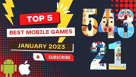 Top 5 BEST and MOST SATISFYING mobile games - January 2023, Android iOS