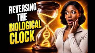 Reversing the Biological Clock