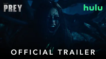 Prey | Official Trailer | Hulu