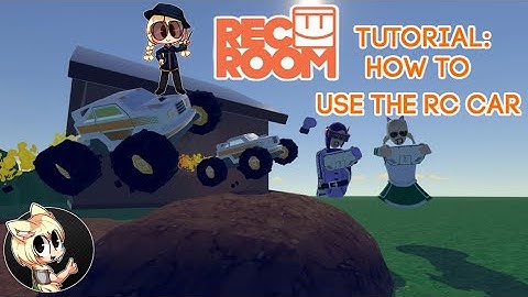 Rec Room Tutorial: How to use the RC Car