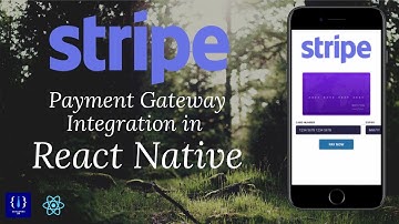 Stripe Gateway Integration in React Native