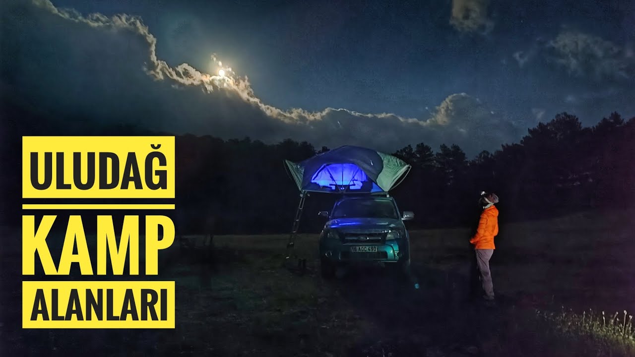 Uludağ Kamp Alanları: Yukarı Tavak Yayla