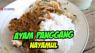 Ayam Panggang Nayamul Kuliner Sidoarjo. 