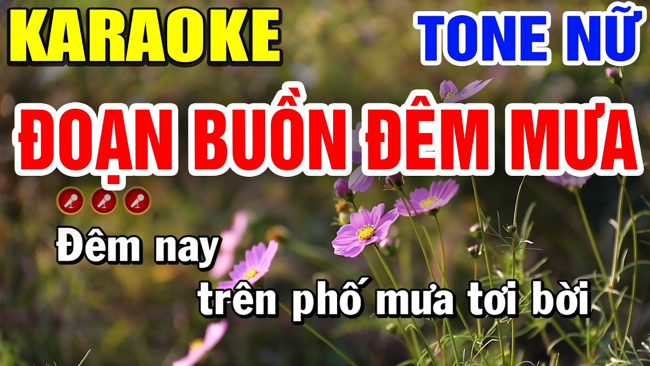 ✔ ĐOẠN BUỒN ĐÊM MƯA Karaoke Tone Nữ ► Dũng Trần Karaoke