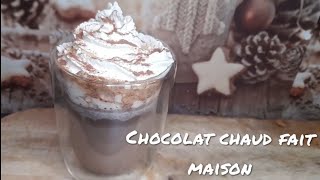 CHOCOLAT CHAUD FAIT MAISON 