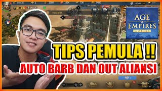 TIPS PEMULA AGE OF EMPIRES MOBILE AUTO BARBARIAN | OUT ALIANSI | MANCING | RELOKASI screenshot 2