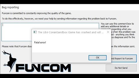 Conan Exiles - Fixing Fatal Error crash