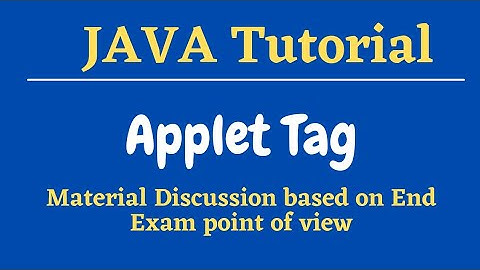 Applet Tag || Java Applets || Java Tutorial for beginners