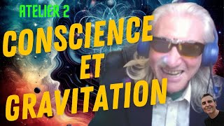 Conscience et gravitation - Sortir de la Nouvelle Guerre d'Orion contre l'Humanité avec Frank Hatem