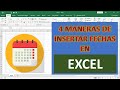 CÓMO INSERTAR FECHAS EN EXCEL FÁCIL Y SENCILLO. (4 MANERAS)