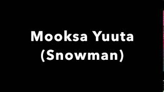 Mooksa Yuuta (Snowman)
