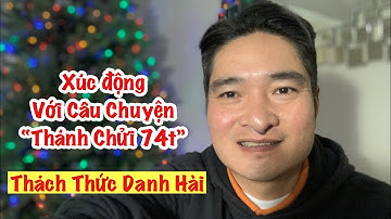 Vì Sao Trấn Thành Bật Khóc Khi Nghe Câu Chuyện Xúc Động Của Thánh Chửi 74t | Thách Thức Danh Hài
