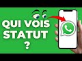 Comment voir qui regarde mon statut whatsapp en secret