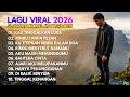 LAGU VIRAL TERBARU 2026 – Lagu Sedih Menyayat Hati | Slow Rock Melayu Terbaru 2026