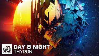 Thyron - Day & Night (Official Audio)