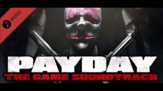 PAYDAY: The Heist OST - See You at the Safehouse (Mission Successful)