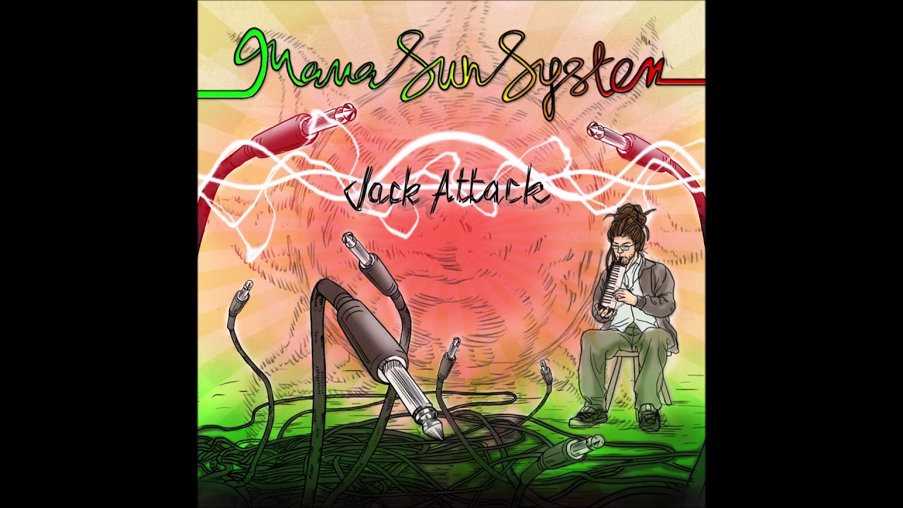 Watch Mama Sun System - Jack Attack on YouTube Watch Mama Sun System - Jack Attack on YouTube