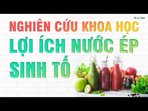 Video: Một Chút Về Lợi ích Của Liệu Pháp Nước Trái Cây