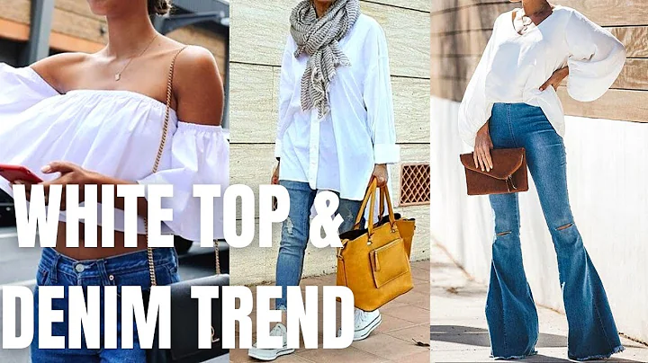 White Top and Denim Trend for Spring Summer. How t...