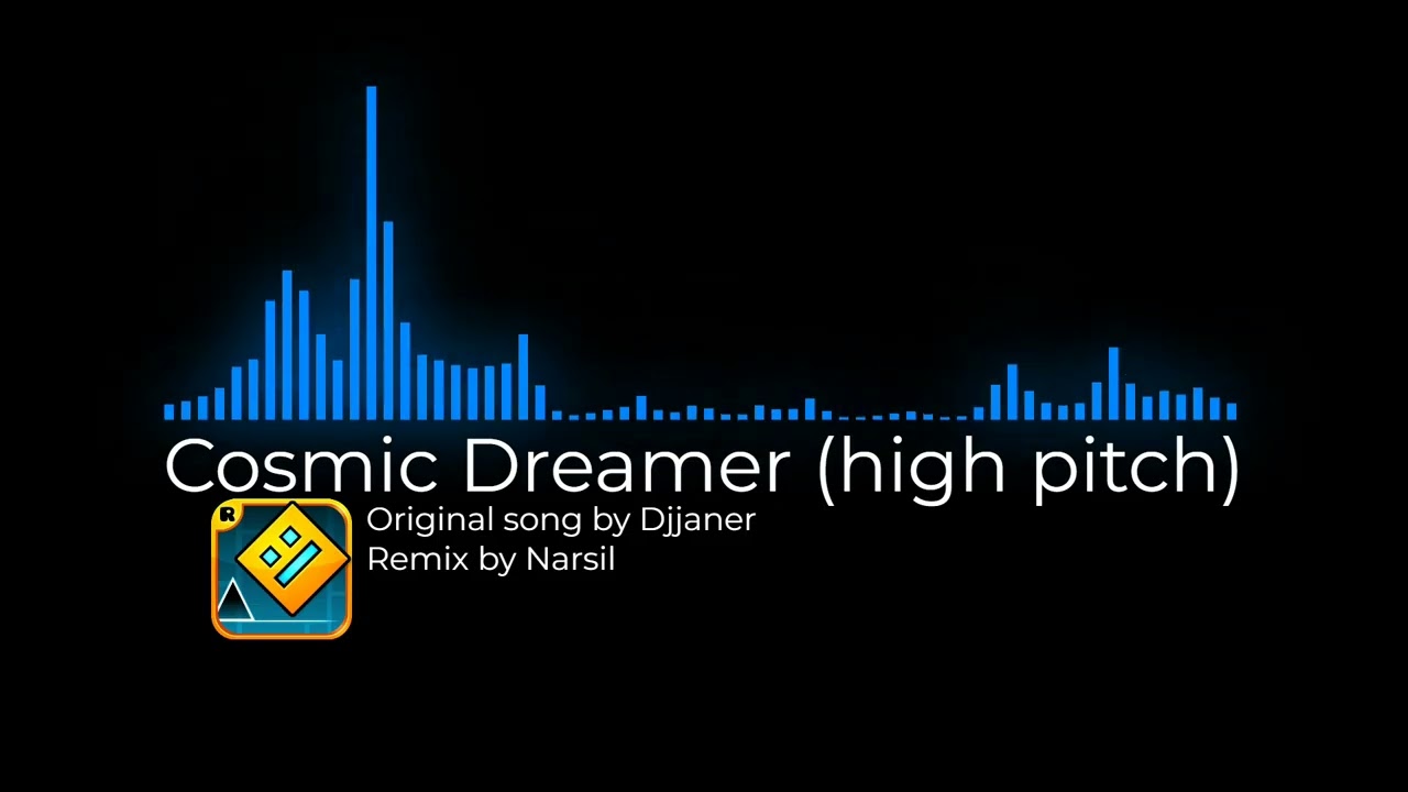 Djjaner - Cosmic Dreamer (high pitch remix) | Geometry Dash songs