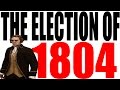 1804 Presidential Election Quiz