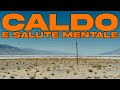 Caldo e Salute Mentale