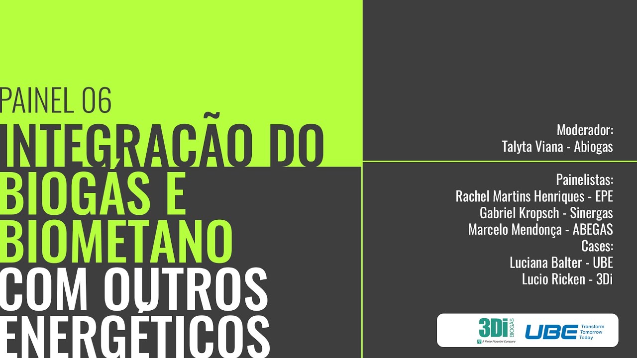 PAINEL 6 | INTEGRAÇÃO DO BIOGÁS E BIOMETANO COM OUTROS ENERGÉTICOS