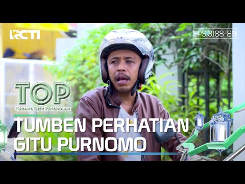 Tumben Banget Nih Purnomo Perhatian - TUKANG OJEK PENGKOLAN