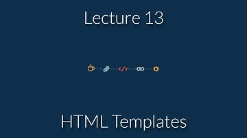 [CSE 312] Lecture 13: HTML Templates