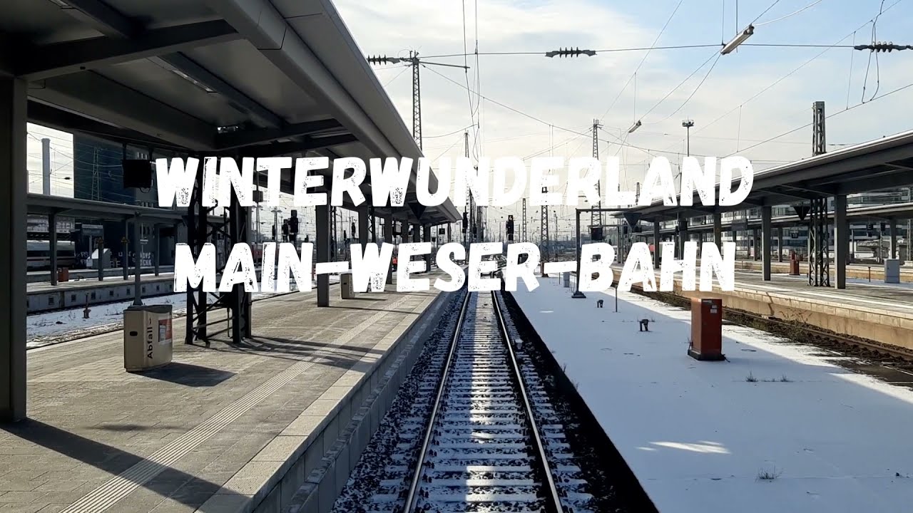 Führerstandsmitfahrt - Main Weser Bahn Winter Wunderland