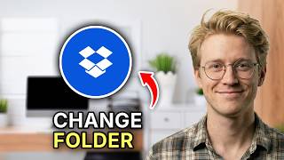 How to Change Dropbox Folder Location - Step by Step 2026